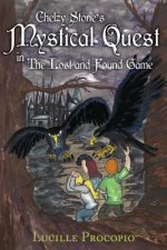 Chelzy Stone's Mystical Quest in The Lost and Found Game