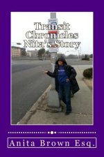 Transit Chronicles Nita's Story