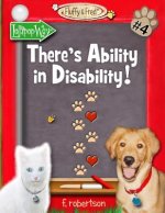 There's Ability in Disability!