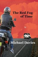 The Red Fog of Time