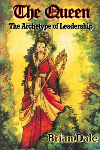 The Queen: The Archetype of Leadership