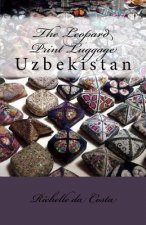 Uzbekistan: The Leopard Print Luggage