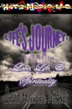 Life's Journey: Love, Life, & Spirituality (2nd Edition): A Collection of Poems & Sonnets