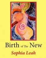 Birth of The New
