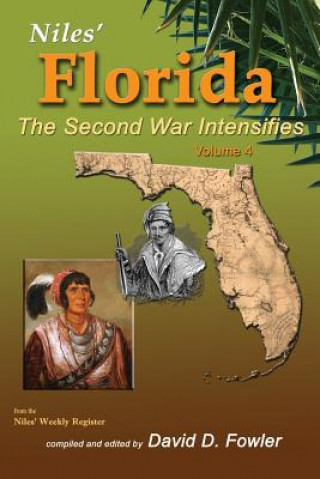 Niles' Florida: The Second War Intensifies