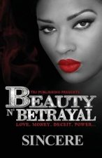 Beauty N' Betrayal