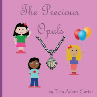The Precious Opals