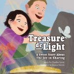 Treasure deLight: A sweet story about the joy in sharing