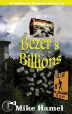 Bezer's Billions: The Lighthouse Company