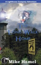 The Long Walk Home: The Lighthouse Company