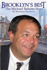 Brooklyn's Best: The Michael Behette Story