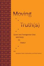 Moving Truth(s)