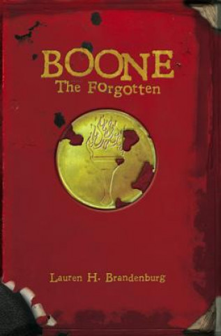 Boone: The Forgotten