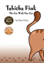 Tabitha Fink: The Cat With One Eye