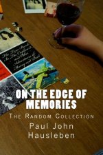 On the Edge of Memories