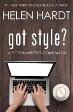 got style?: A Fiction Writer's Companion
