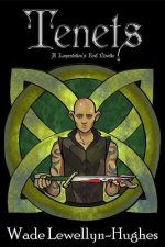 Tenets: A Lamentation's End Novella