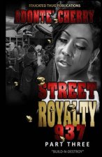 Street Royalty 937: Build And Destroy