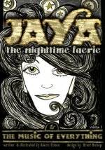 JAYA the nighttime faerie & THE MUSIC OF EVERYTHING