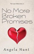 No More Broken Promises