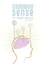 Common Sense For Today's America