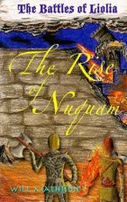 The Rise of Nuquam: The Battles of Liolia