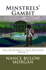 Minstrels' Gambit: A Minstrels' Tale Mystery