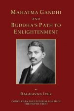 Mahatma Gandhi and Buddha's Path to Enlightenment