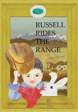 Russell Rides The Range