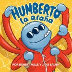 Humberto la ara?a: (Hubert the Spider)