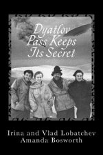 Dyatlov Pass Keeps Its Secret