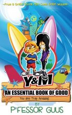 An Essential Book of Good: From a great storm, may come great wisdom