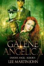 Galene Angelica: Saviour Angel - Reborn