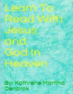 Learn To Read With Jesus and God in Heaven