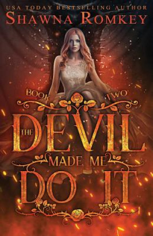 The Devil Made Me Do It