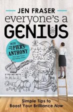 Everyone's a Genius: Simple Tips to Boost Your Brilliance Now