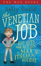 The Venetian Job: Bad guys and action - Max's Italian holiday
