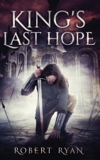 King's Last Hope: The Complete Durlindrath Trilogy