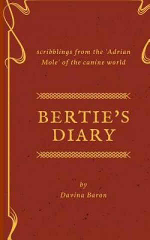 Bertie's Diary