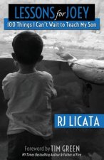 Lessons for Joey: 100 Things I Can't Wait to Teach My Son