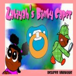Zakiyah's Binky Caper