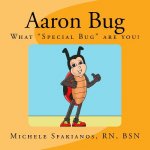 Aaron Bug: What 