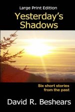 Yesterday's Shadows - LPE