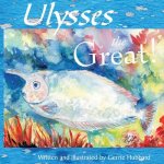 Ulysses the Great