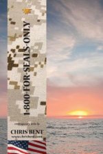 1-800-For-SEALS-Only: A former Navy SEAL's humorous, inspirational, straight-talking look at modern day issues shaping our world's future