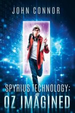 Spyrius Technology: Oz Imagined