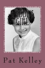 Daddy's Girl: A Memoir