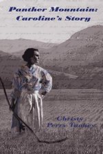 Panther Mountain: Caroline's Story