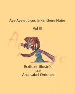 Aye Aye et Licec la Panth?re Noire