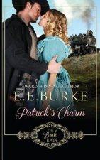 Patrick's Charm: Book 2 of The Bride Train Series